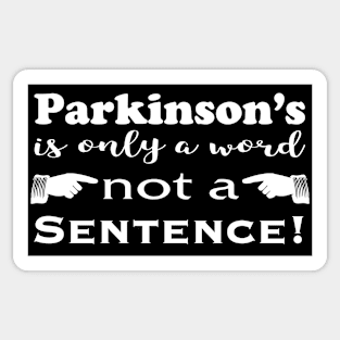 Parkinsons is Only a Word black block Sticker